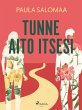 Tunne aito itsesi (eBook, ePUB) - Bild 1