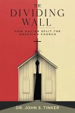 The Dividing Wall (eBook, ePUB)