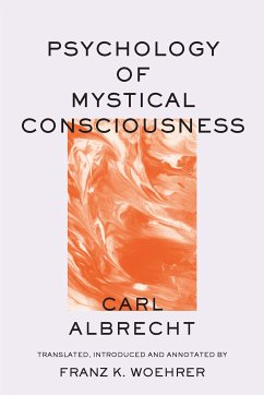 Psychology of Mystical Consciousness (eBook, ePUB) - Albrecht, Carl