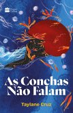 As conchas não falam (eBook, ePUB)