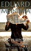 On purpose (Flash & Shorts) (eBook, ePUB) On purpose (Flash & Shorts) (eBook, ePUB)