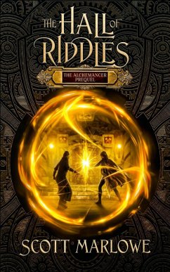 The Hall of Riddles (The Alchemancer, #0) (eBook, ePUB) - Marlowe, Scott