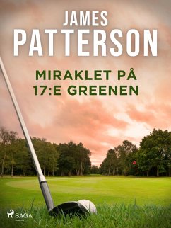 Cover Miraklet på 17:e greenen (eBook, ePUB)