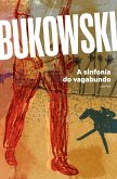 A sinfonia do vagabundo (eBook, ePUB) A sinfonia do vagabundo (eBook, ePUB)