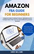Amazon Fba Guide For Beginners : A... - Bild 1