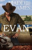 Evan: Kiss Me Again, Cowboy (Brothers of Sweet Grass Ranch, #2) (eBook, ePUB)