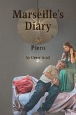 Marseille's Diary- Piero (eBook, ePUB)