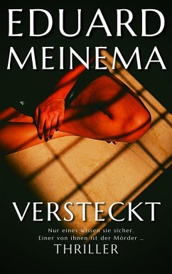 Versteckt (eBook, ePUB) - Meinema, Eduard