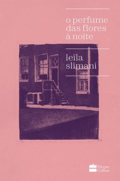 O perfume das flores à noite (eBook, ePUB) - Slimani, Leila