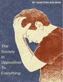 The Society In Opposition To Everything (eBook, ePUB)