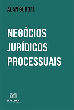 Negócios Jurídicos Processuais (eBook, ePUB) Cover Negócios Jurídicos Processuais (eBook, ePUB)