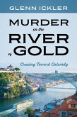 Murder on the River of Gold (eBook, ePUB)