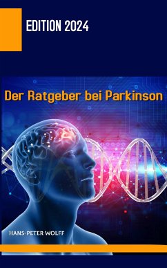 Der Ratgeber bei Parkinson (eBook, ePUB) - Wolff, Hans-Peter