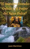 &quote;El Susurro Dorado: Oshún y el Poder del Agua Dulce&quote; (eBook, ePUB)