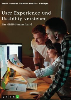 User Experience und Usability verstehen. Die Bedeutung von UX, Webdesign, SEO und SEA für eine Website (eBook, PDF)