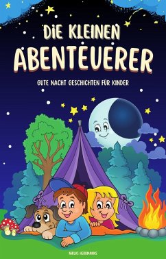 Die kleinen Abenteuerer! (eBook, ePUB) - Herrmanns, Niklas
