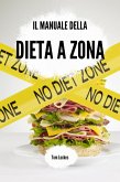 Il manuale della dieta a zona (eBook, ePUB)