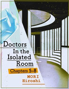 Cover Doctors In the Isolated Room: Chapters 5-8 (eBook, ePUB)
