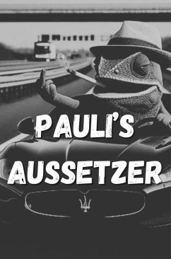 Pauli´ s Aussetzer (eBook, ePUB) - G., Paul