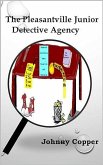 The Pleasantville Junior Detective Agency (Book 1) (eBook, ePUB)