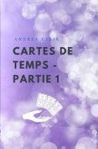 Cartes de Temps - Partie 1