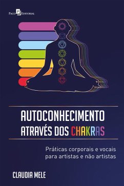 Autoconhecimento através dos Chakras (eBook, ePUB) - Mele, Claudia