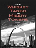 Tales of Whiskey Tango from Misery Towers (eBook, ePUB)