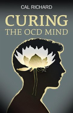 Curing the OCD Mind (eBook, ePUB) - Richard, Cal