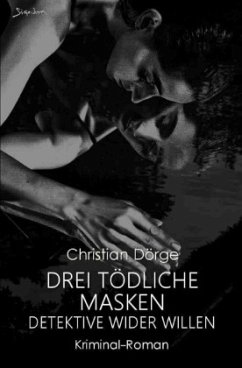 Cover Drei tödliche Masken - Detektive wider Willen
