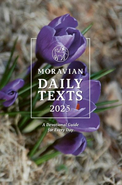 Moravian Daily Texts 2025 Moravian Daily Texts 2025