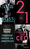 I kissed the Boss & I kissed the CEO (eBook, ePUB)