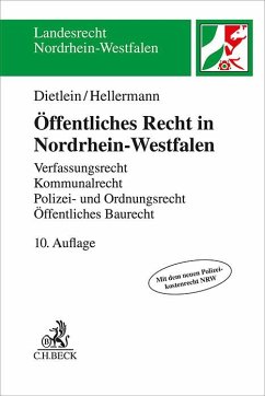 Öffentliches Recht in Nordrhein-Westfalen - Dietlein, Johannes;Hellermann, Johannes