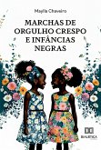 Marchas de orgulho crespo e infâncias negras (eBook, ePUB)