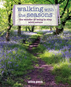 Walking with the Seasons (eBook, ePUB) - Peck, Alice