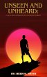 Unseen and Unheard: A Young Girl's... - Bild 1
