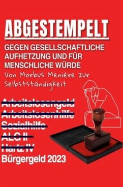 Cover Abgestempelt: Morbus Menière im Berufsleben - Konflikte und Bürokratie