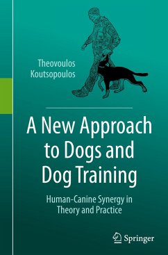 A New Approach to Dogs and Dog Training - Koutsopoulos, Theovoulos