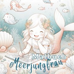 Mein Meerjungfrauen Malbuch: Kreative Ausmalbilder für Mädchen! - Inspirations Lounge, S&L