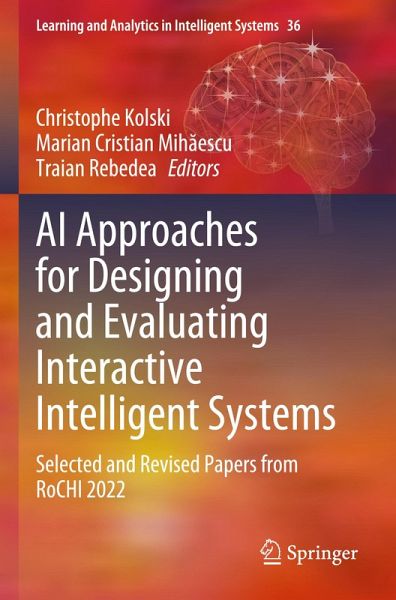 AI Approaches for Designing and Evaluating Interactive Intelligent Systems