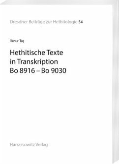 Hethitische Texte in Transkription Bo 8916-Bo 9030 - Tas, Ilknur