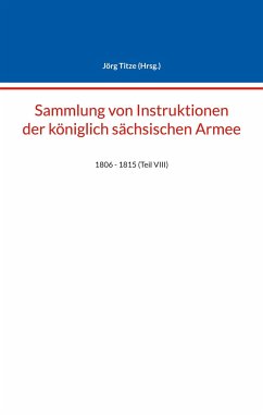 Sammlung von Instruktionen der königlich sächsischen Armee