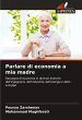 Parlare di economia a mia madre - Bild 1