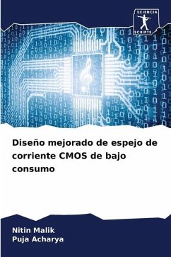 Diseño mejorado de espejo de corriente CMOS de bajo consumo - Malik, Nitin;Acharya, Puja