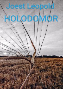 HOLODOMOR - Leopold, Joest