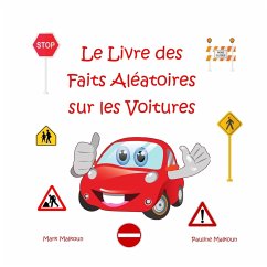 Le Livre des Faits Aléatoires sur les Voitures - Malkoun, Pauline