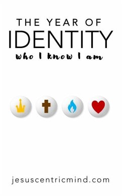 The Year of Identity - Lohrke, Jason E; Lohrke-Moyer, Paula Higa