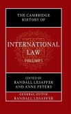 The Cambridge History of International Law: Volume 1, the Historiography of International Law The Cambridge History of International Law: Volume 1, the Historiography of International Law