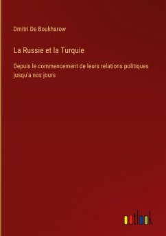 La Russie et la Turquie