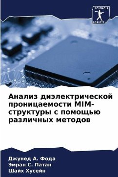 Analiz diälektricheskoj pronicaemosti MIM-struktury s pomosch'ü razlichnyh metodow - Foda, Dzhuned A.;Patan, Jemran S.;Husejn, Shajh