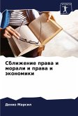 Sblizhenie prawa i morali i prawa i äkonomiki